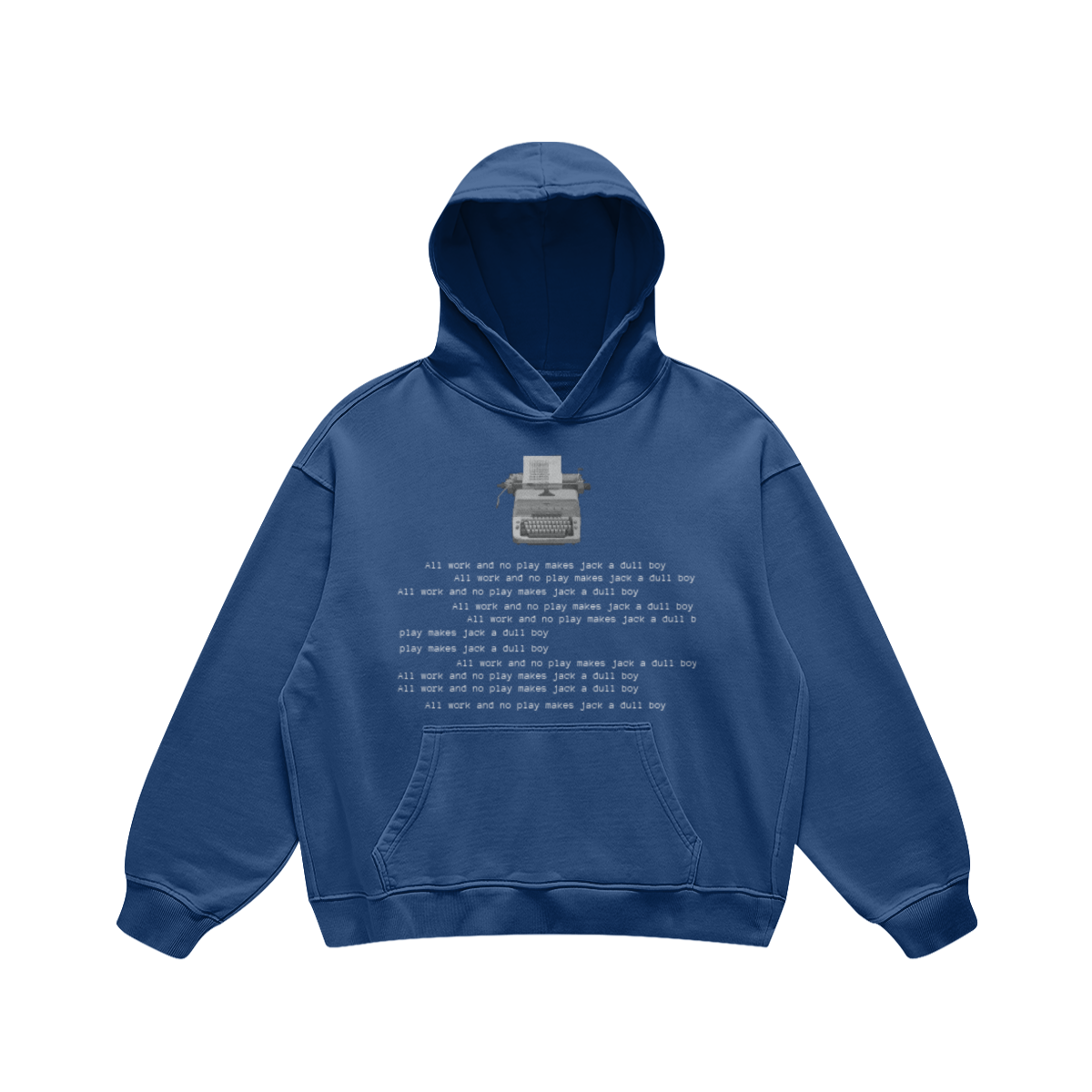 Dull boy (hoodie)